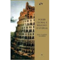 PODER GLOBAL E RELIGIÃO UNIVERSAL