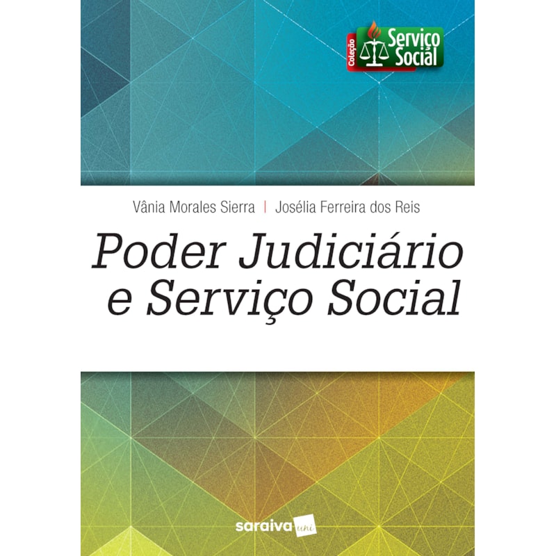 PODER JUDICIÁRIO E SERVIÇO SOCIAL