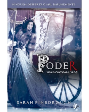 PODER - PARA FÃS DE ONCE UPON A TIME E GRIMM, A SÉRIE ENCANTADAS PROVA QUE CONTOS DE FADAS SÃO PARA ADULTOS!