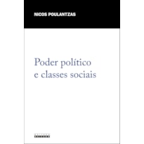 PODER POLÍTICO E CLASSES SOCIAIS