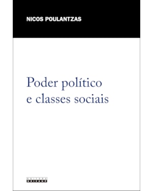 PODER POLÍTICO E CLASSES SOCIAIS