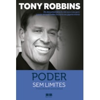 PODER SEM LIMITES: A NOVA CIÊNCIA DO SUCESSO PESSOAL