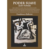 PODER SUAVE (SOFT POWER)