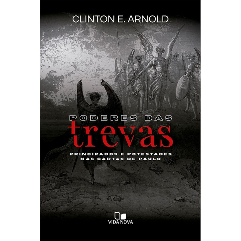 Poderes das trevas: Principados e potestades nas cartas de Paulo