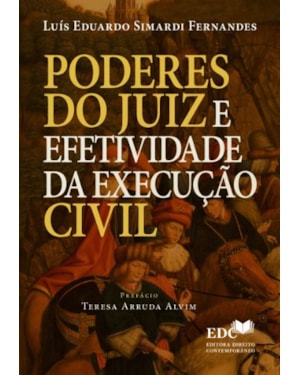 PODERES DO JUIZ E EFETIVIDADE DA EXECUÇÃO CIVIL