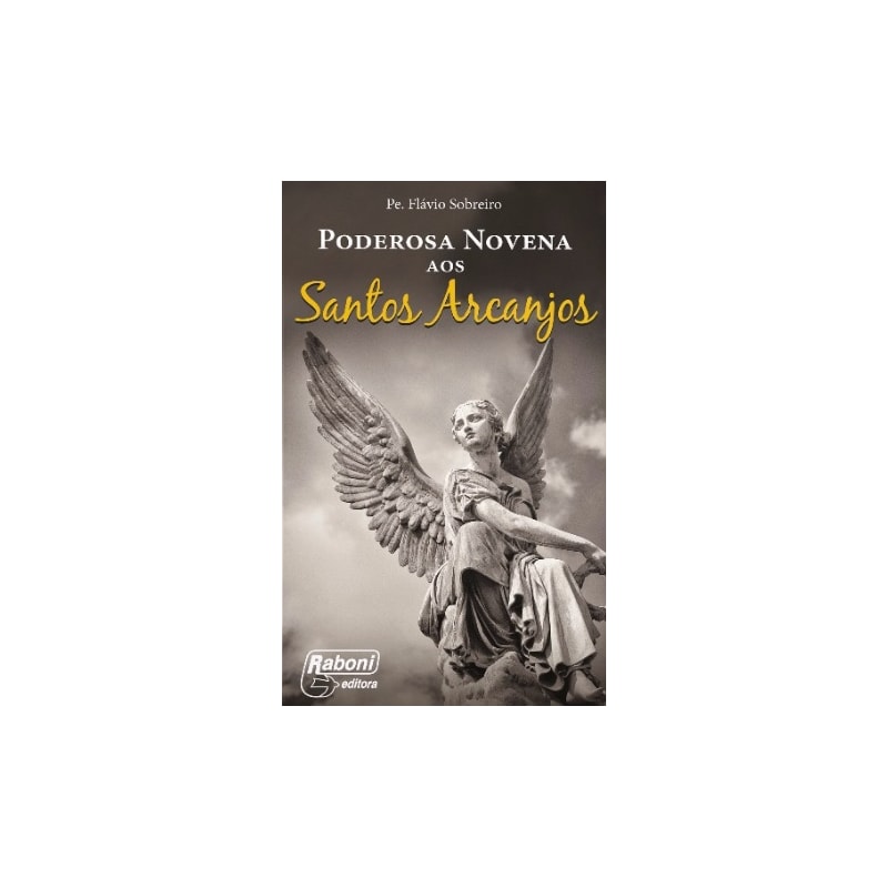 PODEROSA NOVENA DOS SANTOS ARCANJOS