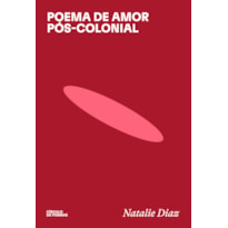 POEMA DE AMOR PÓS-COLONIAL