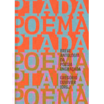 POEMA-PIADA: BREVE ANTOLOGIA DA POESIA ENGRAÇADA