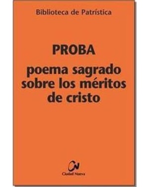 POEMA SAGRADO SOBRE LOS MÉRITOS DE CRISTO