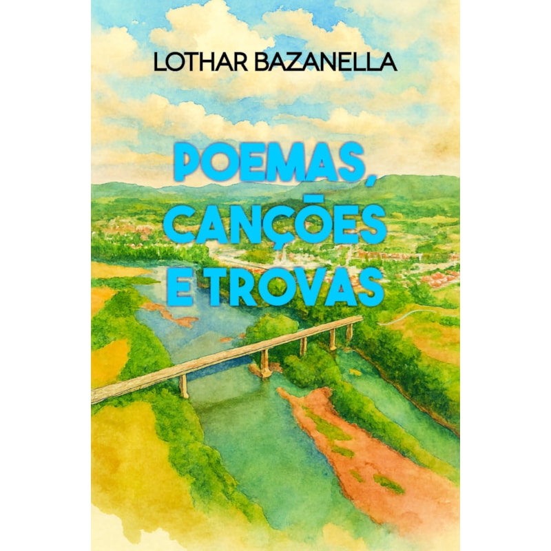 Poemas, Canções e Trovas