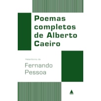 POEMAS COMPLETOS DE ALBERTO CAEIRO