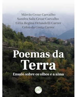 POEMAS DA TERRA ENSAIO SOBRE OS OLHOS E A ALMA