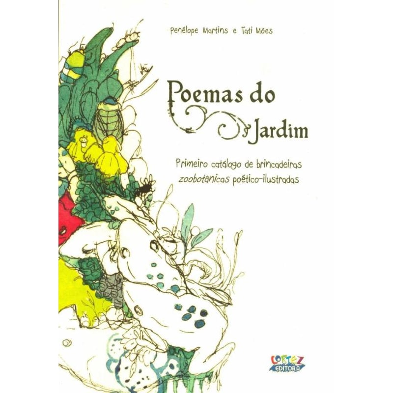 POEMAS DO JARDIM: PRIMEIRO CATÁLOGO DE BRINCADEIRAS ZOOBOTÂNICAS POÉTICO-ILUSTRADAS