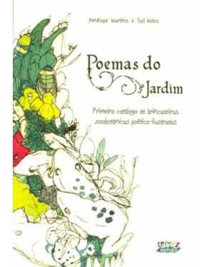 POEMAS DO JARDIM: PRIMEIRO CATÁLOGO DE BRINCADEIRAS ZOOBOTÂNICAS POÉTICO-ILUSTRADAS