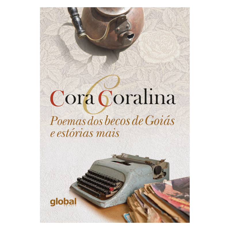 POEMAS DOS BECOS DE GOIÁS E ESTÓRIAS MAIS