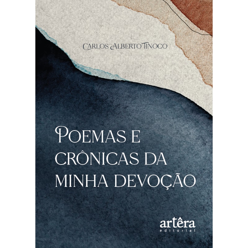 POEMAS E CRÔNICAS DA MINHA DEVOÇÃO