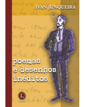 POEMAS E DESENHO INÉDITOS