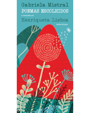 POEMAS ESCOLHIDOS: GABRIELA MISTRAL