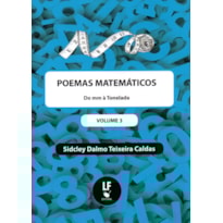 POEMAS MATEMÁTICOS: DO MM À TONELADA