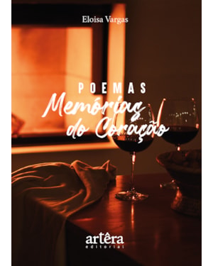 POEMAS MEMÓRIAS DO CORAÇÃO