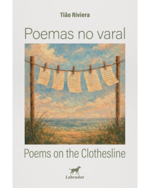POEMAS NO VARAL: POEMS ON THE CLOTHESLINE
