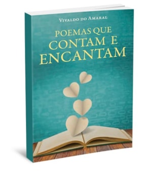 POEMAS QUE CONTAM E ENCANTAM