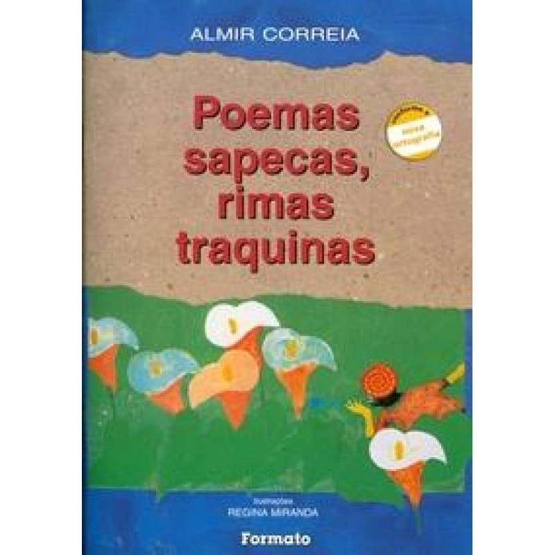 POEMAS SAPECAS, RIMAS TRAQUINAS