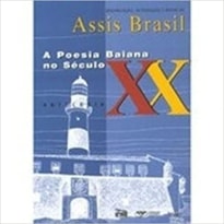 POESIA BAIANA NO SECULO XX,A-ANTOLOGIA - 1
