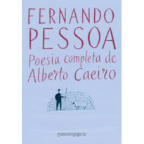 POESIA COMPLETA DE ALBERTO CAEIRO (EDIÇÃO DE BOLSO)