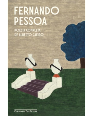 Poesia completa de alberto caeiro (nova edição)