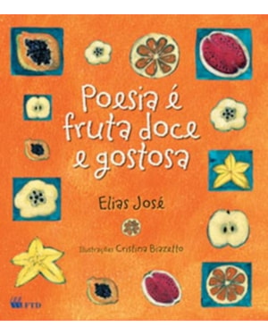 POESIA É FRUTA DOCE E GOSTOSA