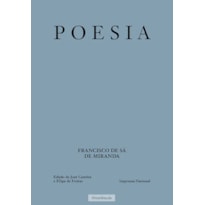 POESIA: FRANCISCO DE SÁ MIRANDA POESIA: FRANCISCO DE SÁ MIRANDA