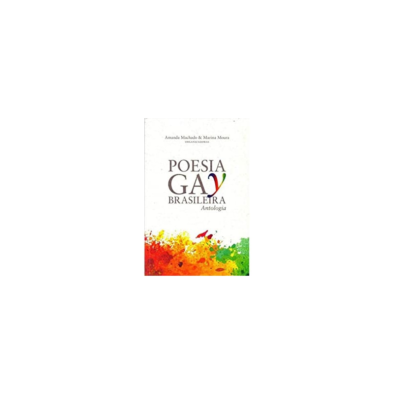 POESIA GAY BRASILEIRA - ANTOLOGIA