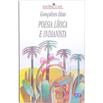 POESIA LIRICA E INDIANISTA - COL. BOM LIVRO - 1ª