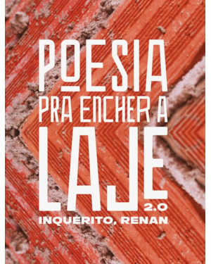 POESIA PRA ENCHER A LAJE 2.0