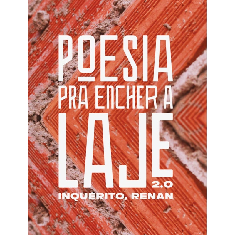 POESIA PRA ENCHER A LAJE 2.0