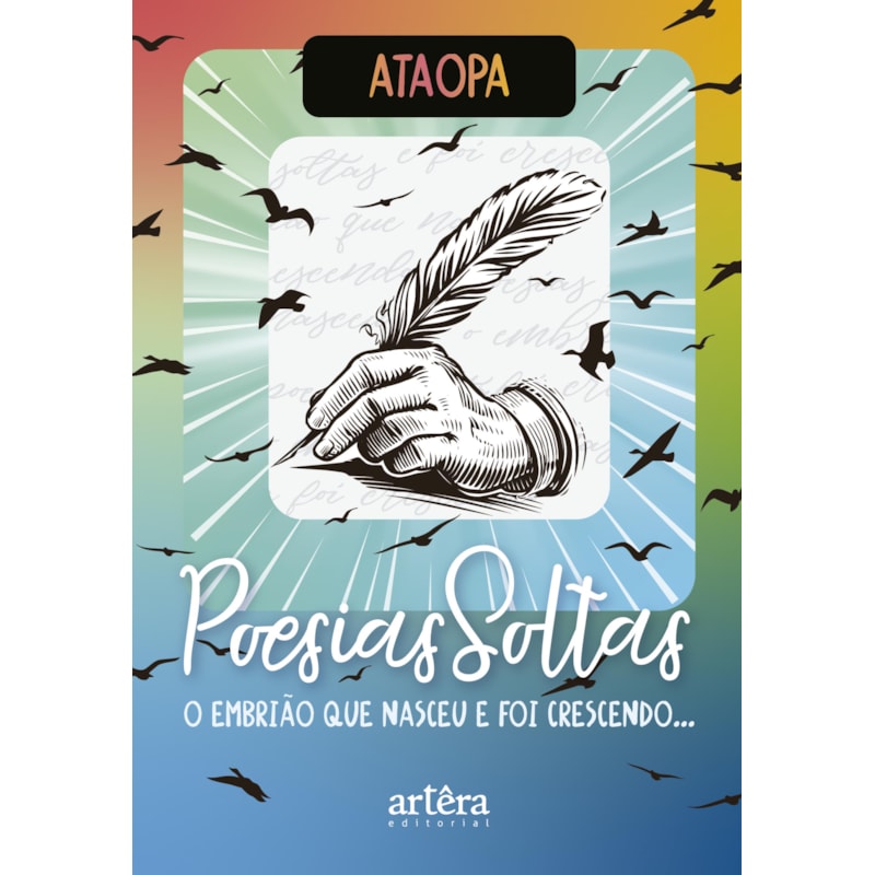 POESIAS SOLTAS: O EMBRIÃO QUE NASCEU E FOI CRESCENDO...