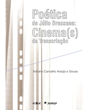 POÉTICA DE JÚLIO BRESSANE