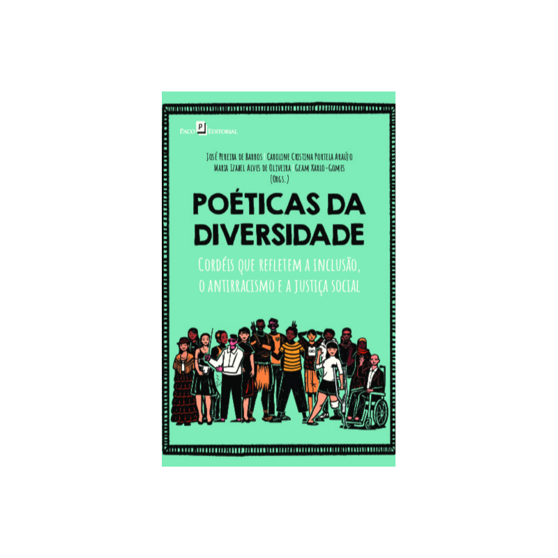 Poéticas da diversidade: cordéis que refletem a inclusão, o antirracismo e a justiça social
