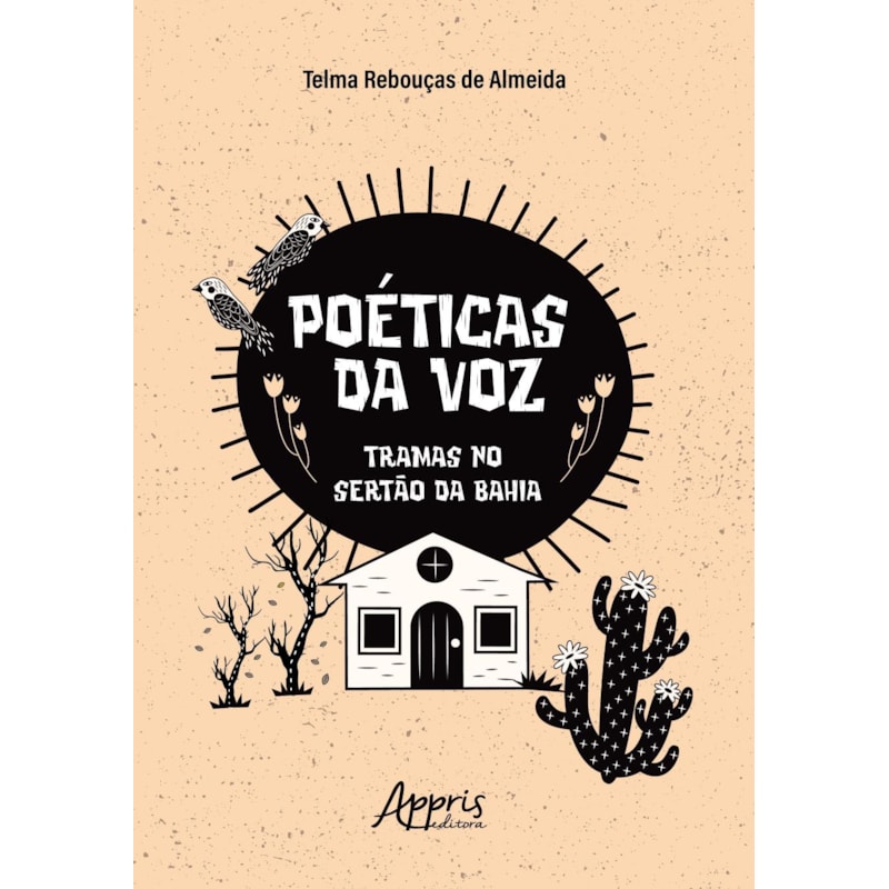 POÉTICAS DA VOZ: TRAMAS NO SERTÃO DA BAHIA
