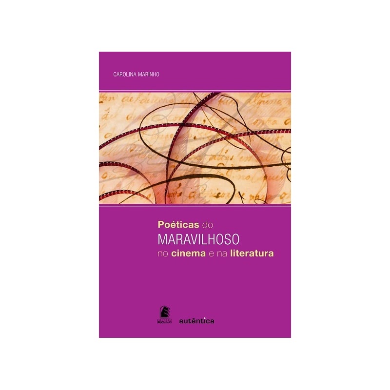 POETICAS DO MARAVILHOSO NO CINEMA E NA LITERATURA - 1