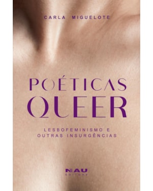 Poéticas queer: lesbofeminismo e outras insurgências