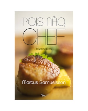 POIS NÃO, CHEF: MEMÓRIAS