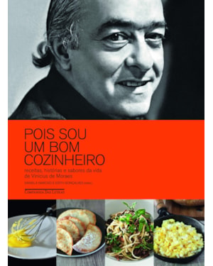 Pois sou um bom cozinheiro