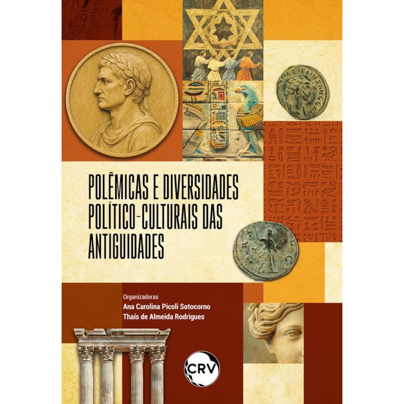 POLÊMICAS E DIVERSIDADES POLÍTICO-CULTURAIS DAS ANTIGUIDADES