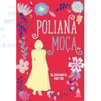 POLIANA MOÇA: EDIÇÃO ESPECIAL