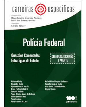 POLÍCIA FEDERAL: QUESTÕES COMENTADAS : ESTRATÉGIAS DE ESTUDO - 1ª EDIÇÃO 2014