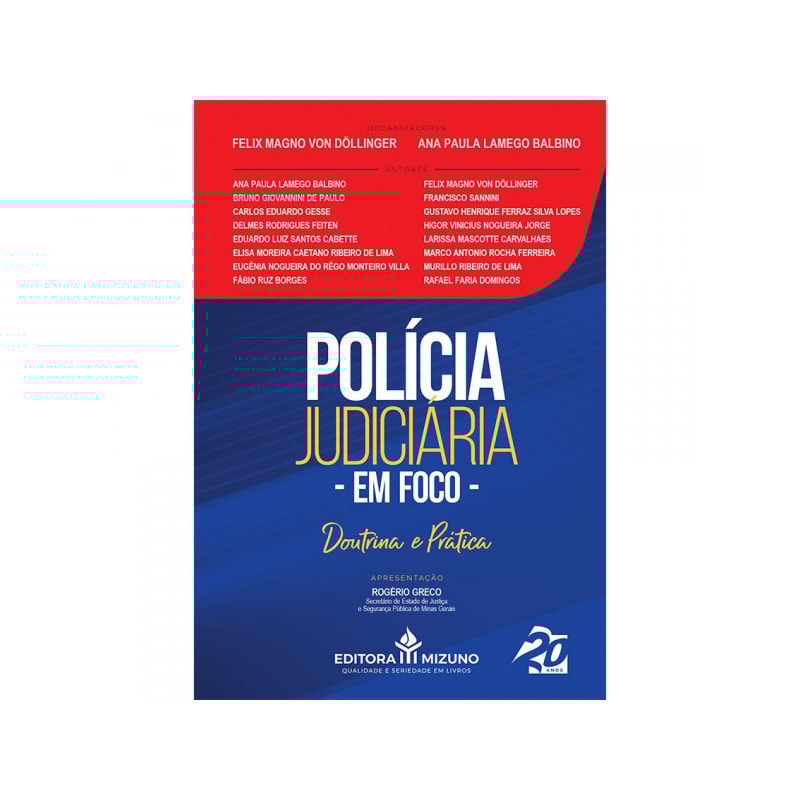 POLÍCIA JUDICIÁRIA EM FOCO: DOUTRINA E PRÁTICA