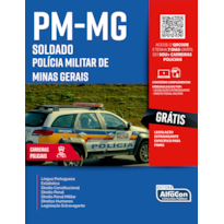 POLÍCIA MILITAR DO ESTADO DE MINAS GERAIS - SOLDADO - PM MG