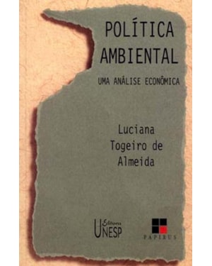 POLITICA AMBIENTAL: UMA ANALISE ECONOMICA